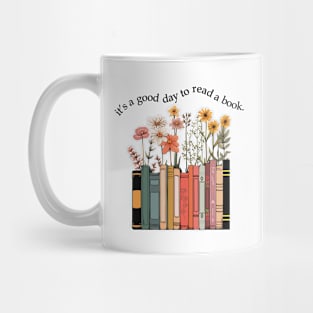 Its A Good Day To Read A Book Mug